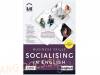 Business Skills Socialising in English / Социализация в английском языке: Деловые навыки